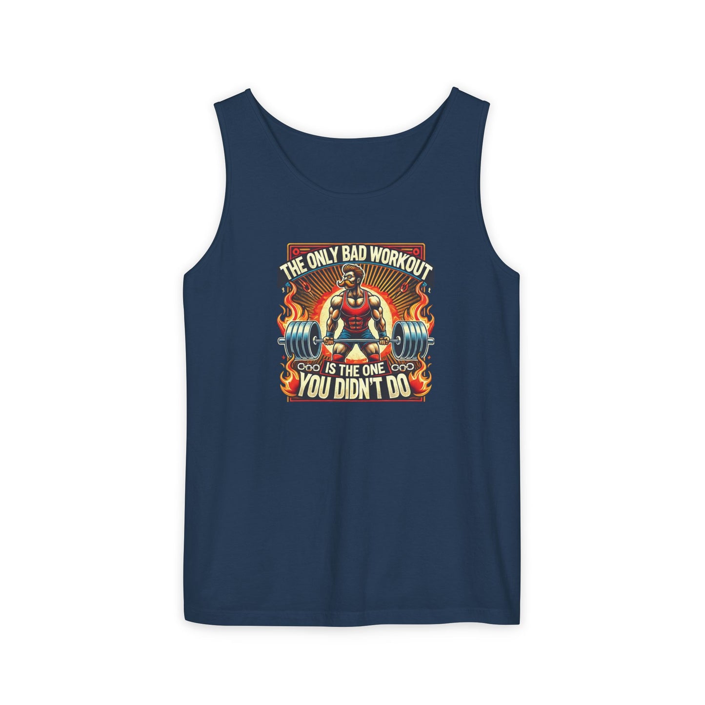 the only bad workout is the one you didn't do Unisex Tank Top