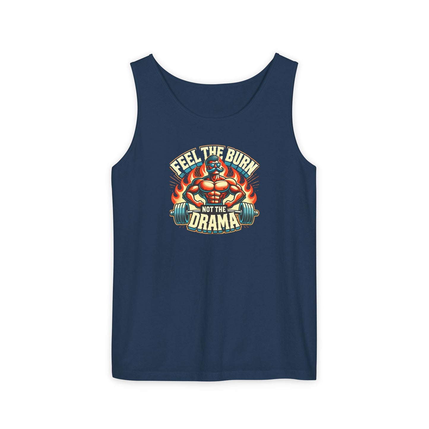 feel the burn not the drama Unisex Tank Top