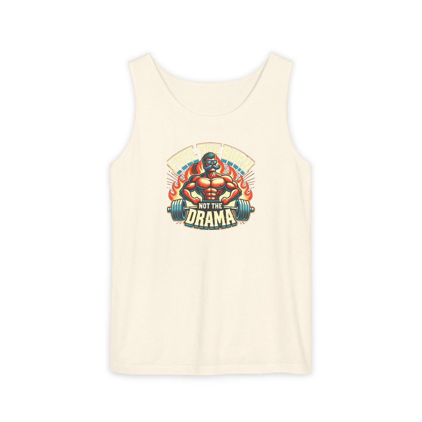 feel the burn not the drama Unisex Tank Top