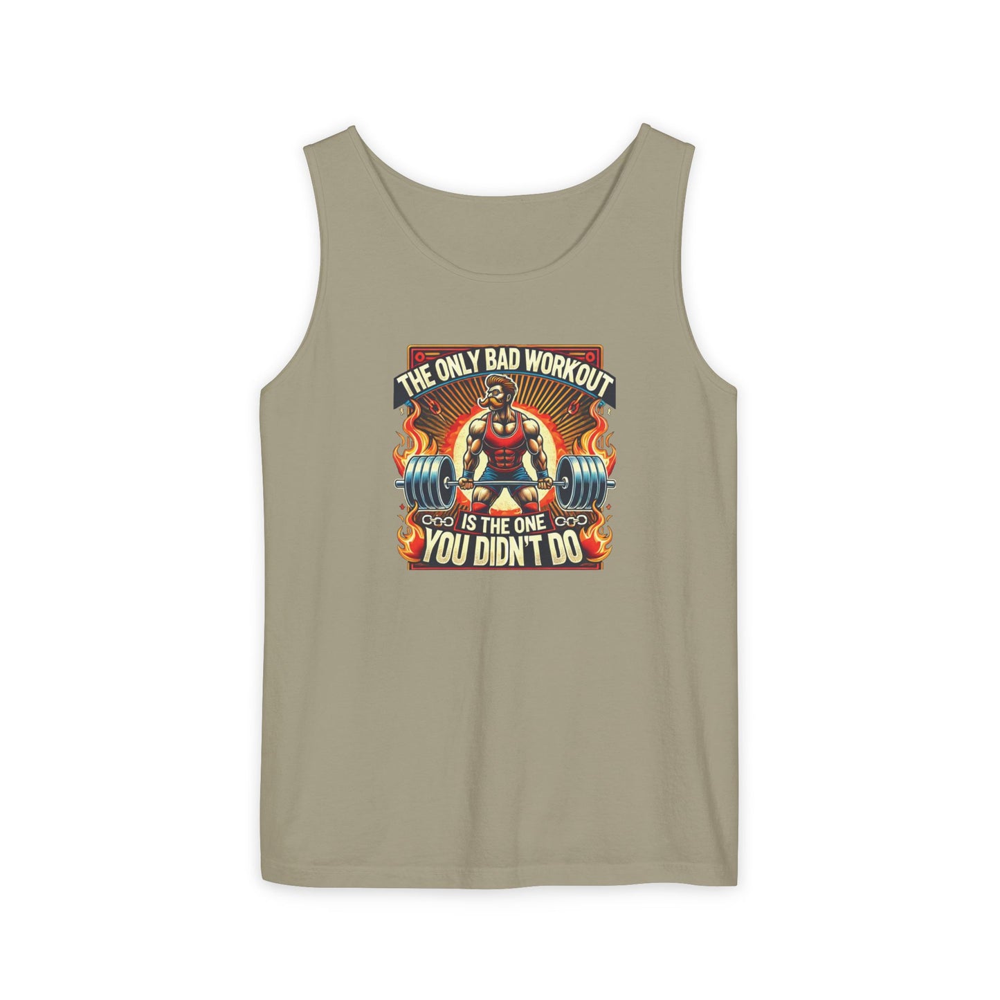 the only bad workout is the one you didn't do Unisex Tank Top