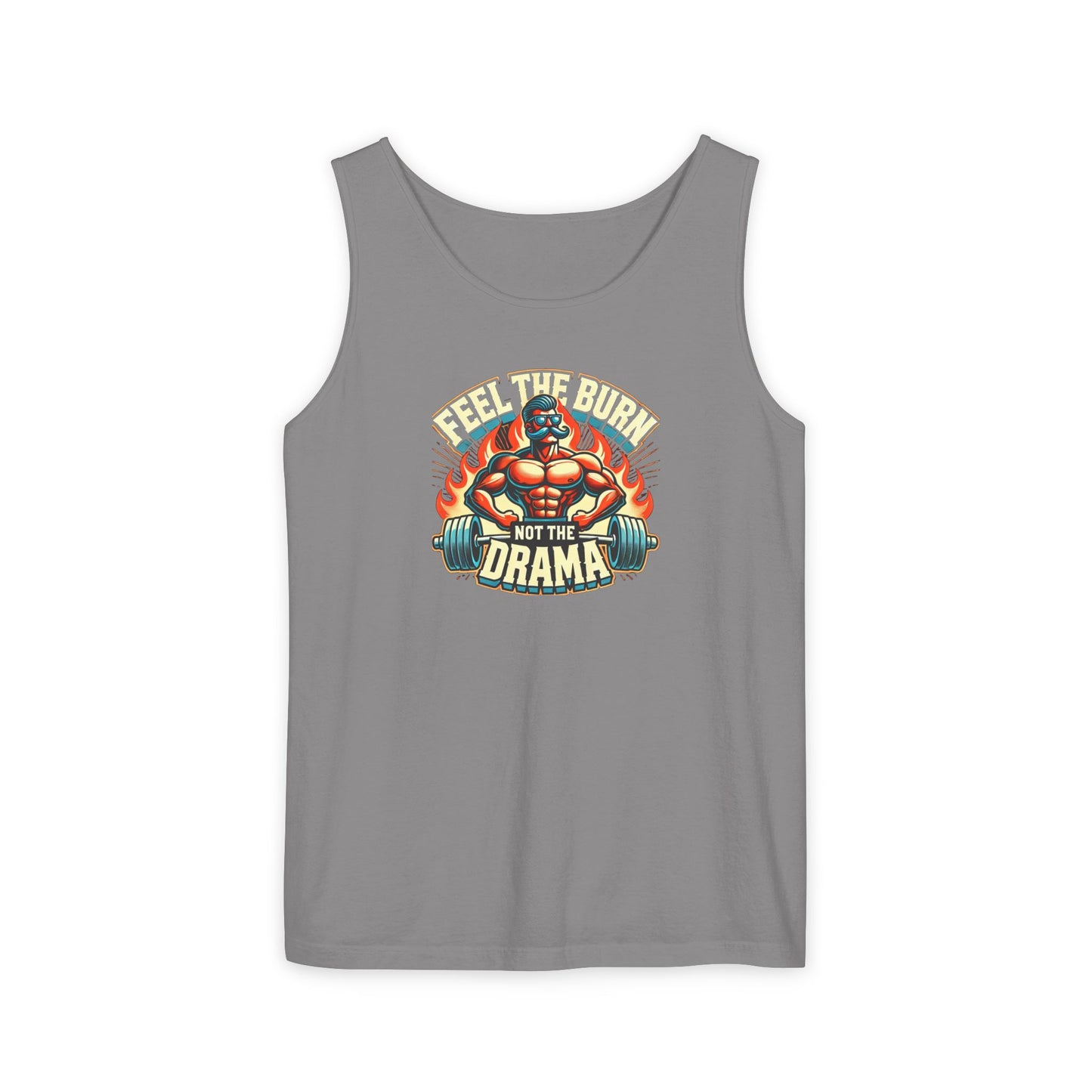 feel the burn not the drama Unisex Tank Top