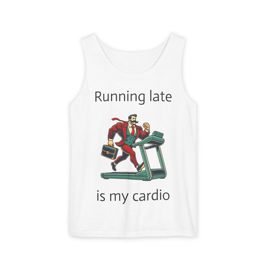 running late is my cardio Unisex Tank Top